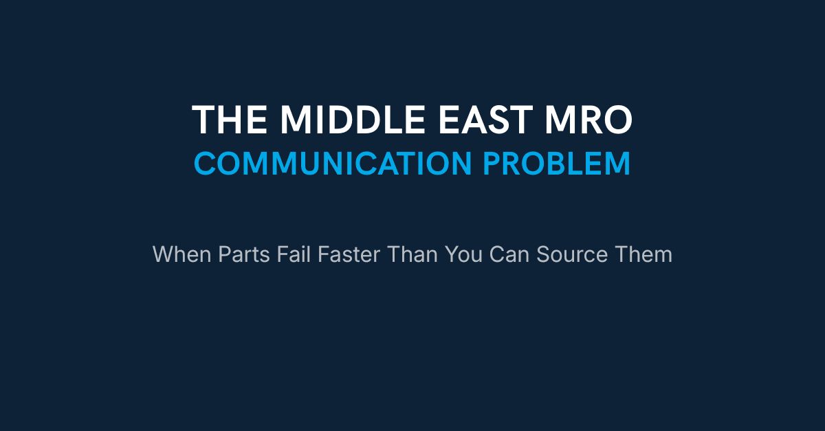Middle East MRO communication challenges and AOG parts sourcing