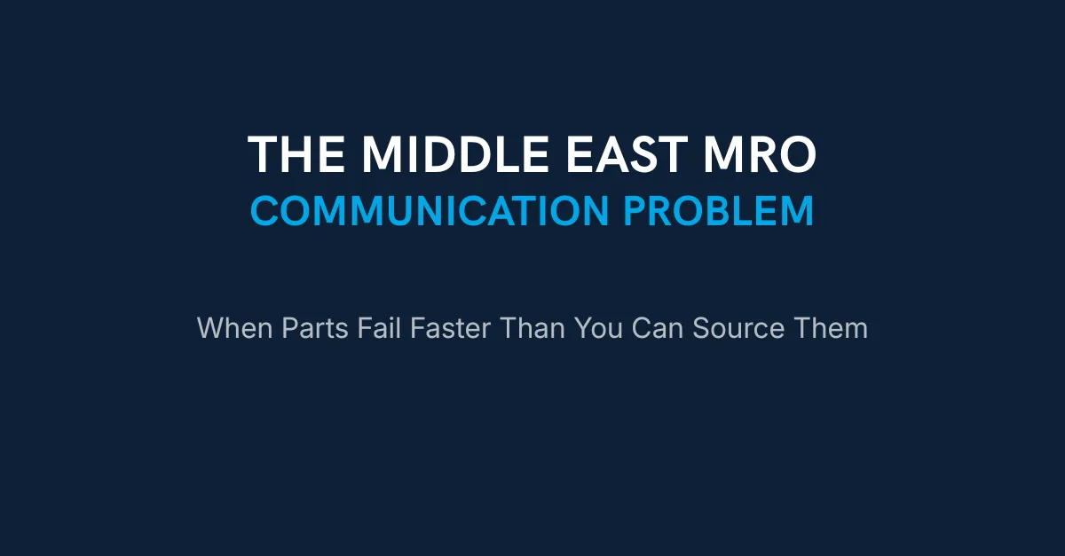 Middle East MRO communication challenges and AOG parts sourcing